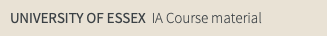 UNIVERSITY OF ESSEX IA Course material