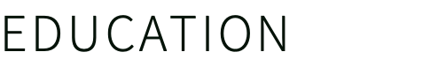 EDUCATION