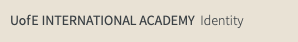 UofE INTERNATIONAL ACADEMY Identity
